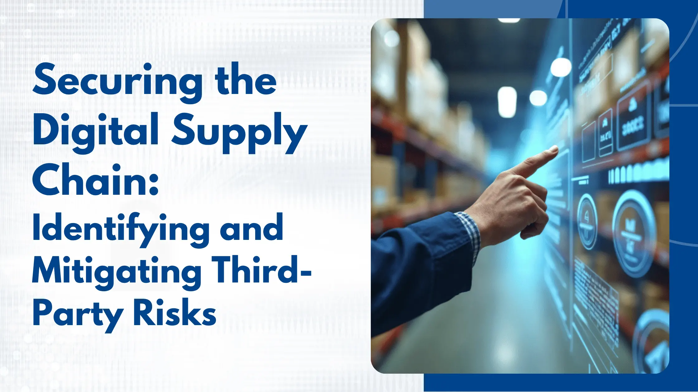Securing the Digital Supply Chain